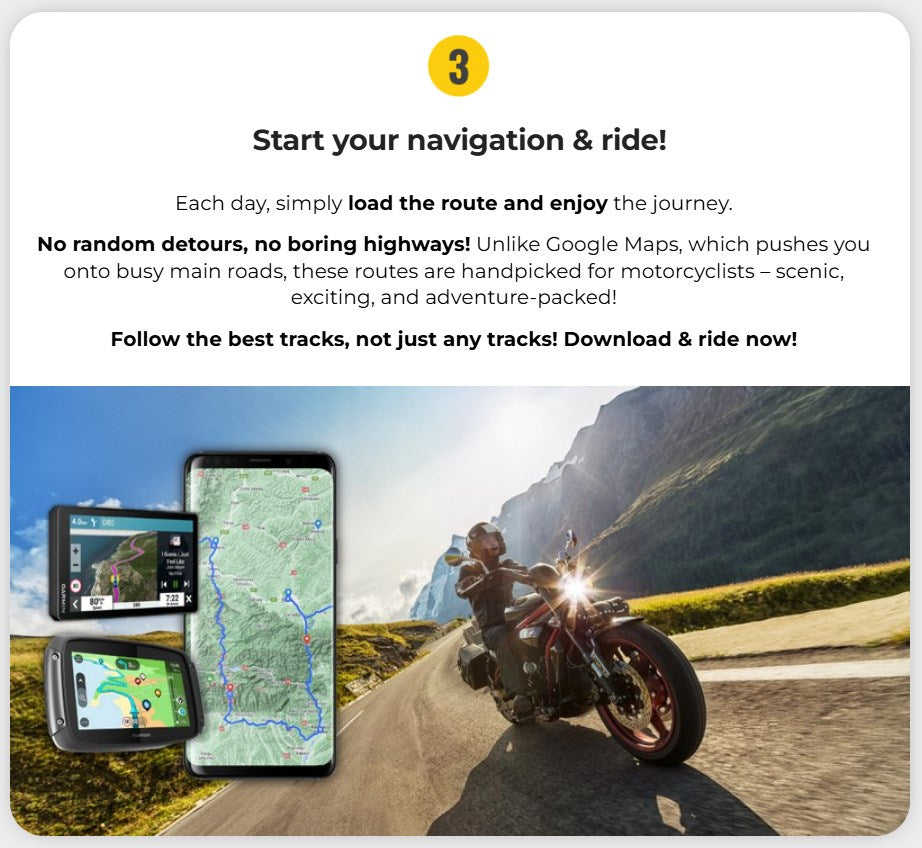 Step 3: Start your navigation and ride. Image showing the benefit of using the GPS routes—motorcyclist riding on a scenic, adventure-packed mountain road, avoiding boring highways and random detours. Routes are optimized for pleasure, not speed.