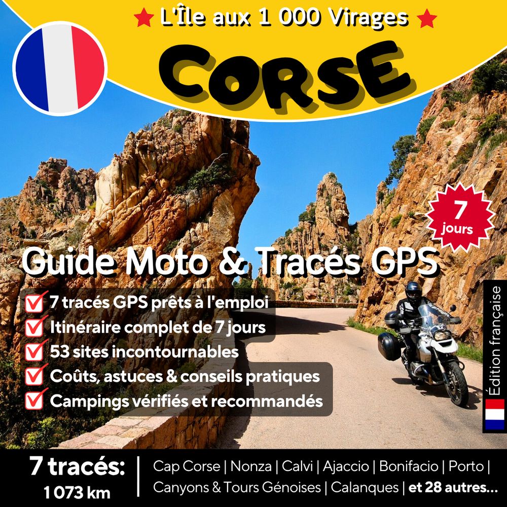 Couverture du guide moto Corse L'Île aux 1000 Virages avec 7 tracés GPX, itinéraire 7 jours, Cap Corse, Bonifacio, Calanques de Piana et tours génoises