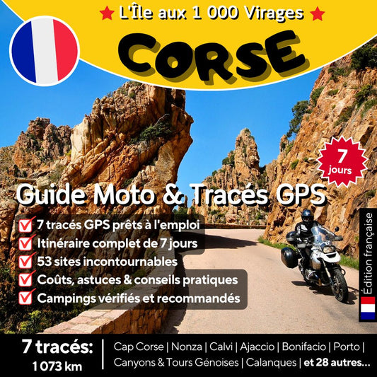 Couverture du guide moto Corse L'Île aux 1000 Virages avec 7 tracés GPX, itinéraire 7 jours, Cap Corse, Bonifacio, Calanques de Piana et tours génoises